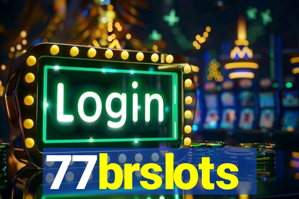 77brslots
