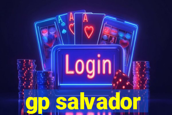 gp salvador