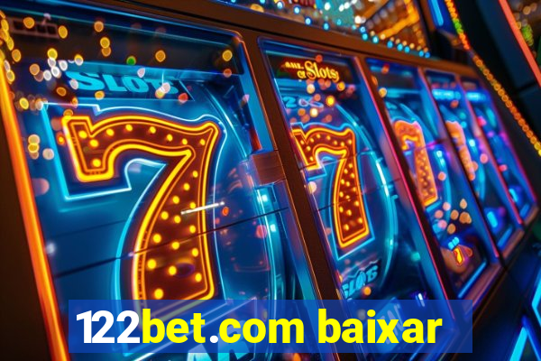 122bet.com baixar