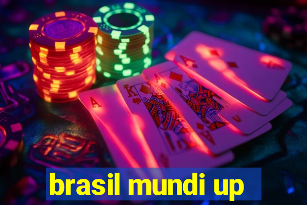 brasil mundi up