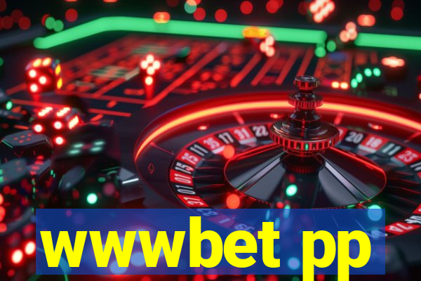 wwwbet pp