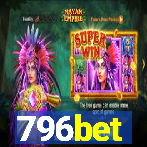 796bet