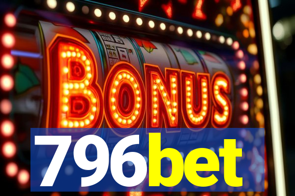 796bet