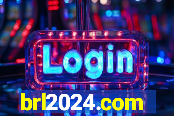 brl2024.com