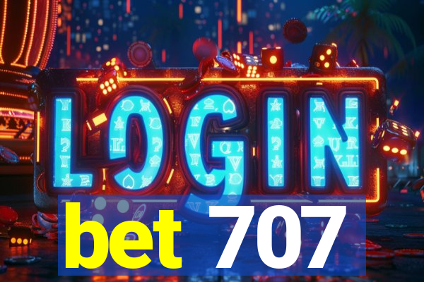 bet 707