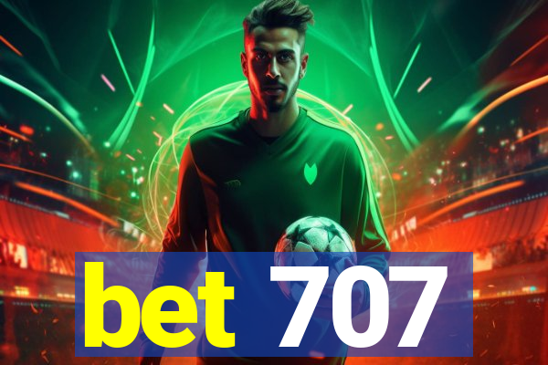 bet 707
