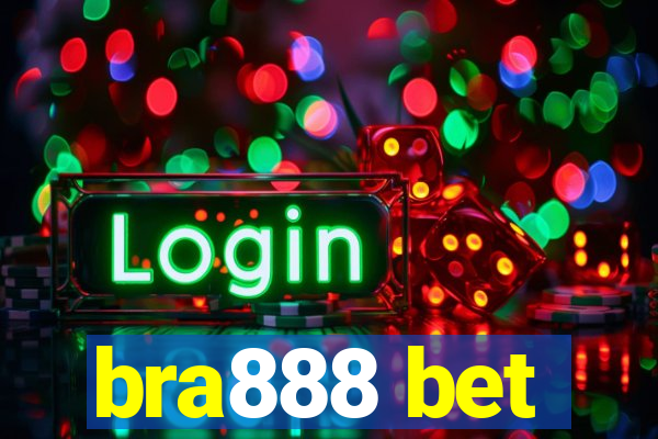 bra888 bet