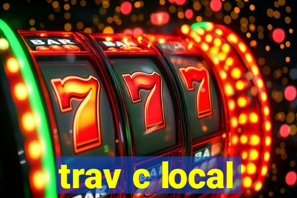trav c local
