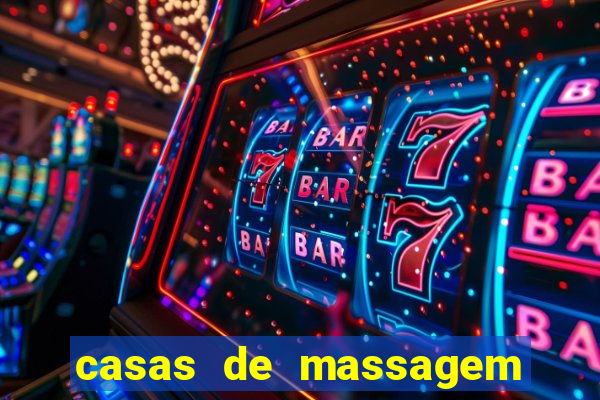 casas de massagem em porto alegre
