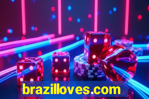 brazilloves.com
