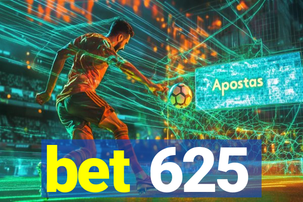 bet 625