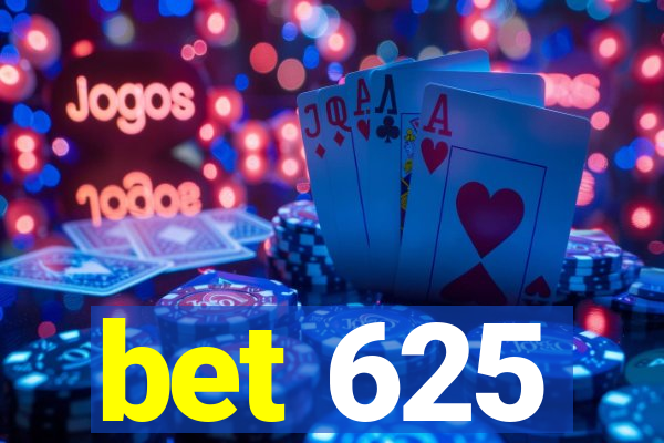 bet 625
