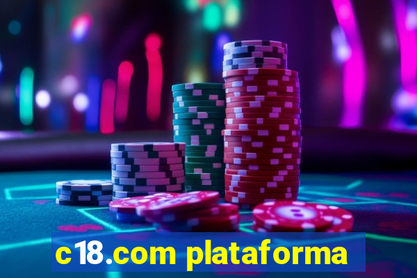 c18.com plataforma