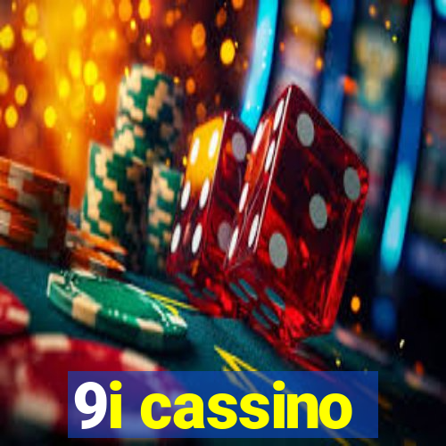 9i cassino