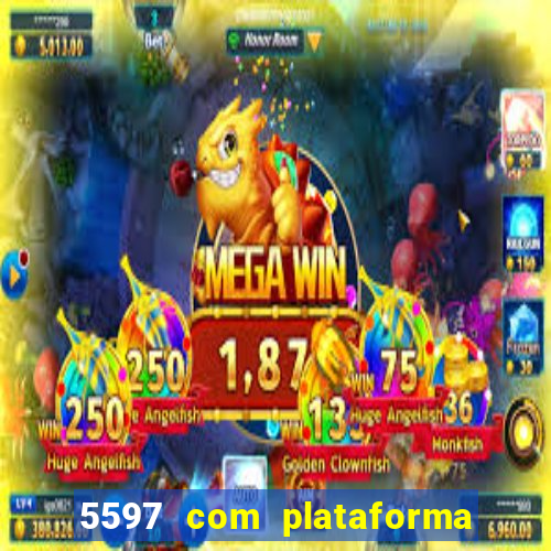 5597 com plataforma de jogos