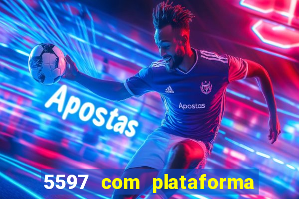 5597 com plataforma de jogos