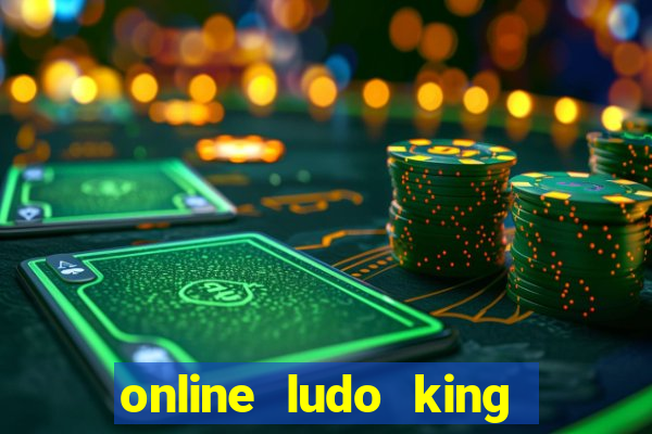 online ludo king cash game