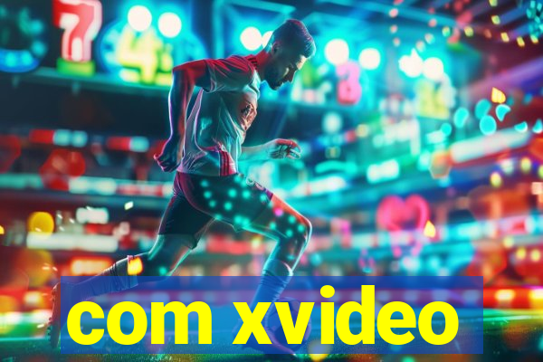 com xvideo