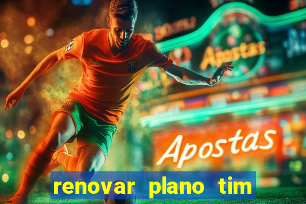 renovar plano tim beta por sms
