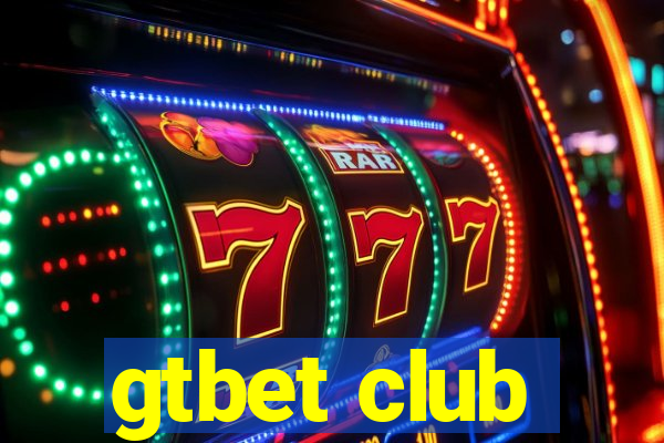 gtbet club