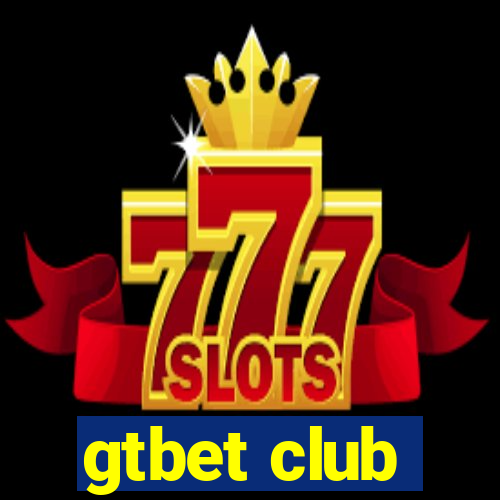 gtbet club