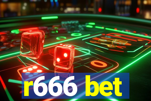 r666 bet
