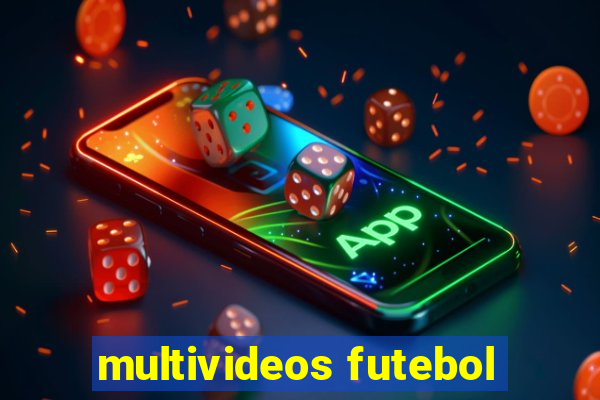 multivideos futebol