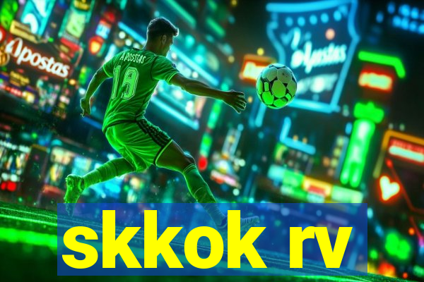 skkok rv
