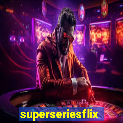 superseriesflix.com