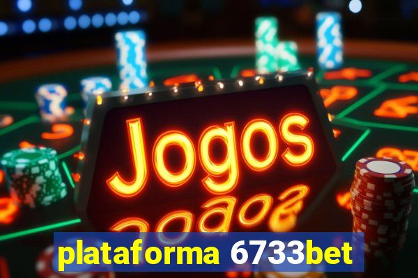 plataforma 6733bet