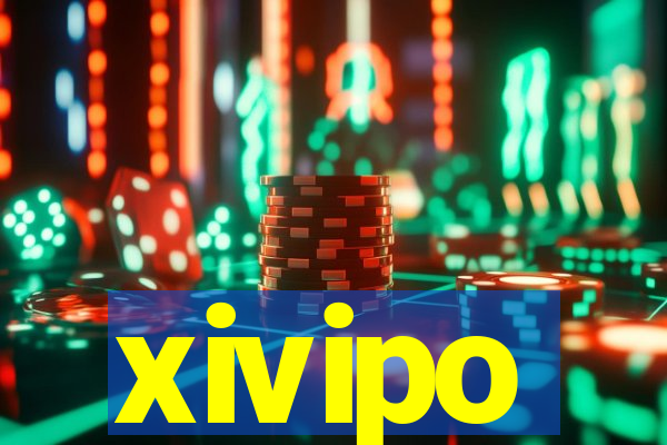xivipo