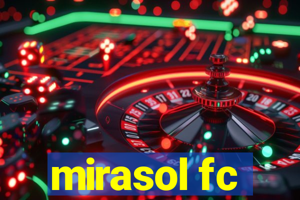 mirasol fc