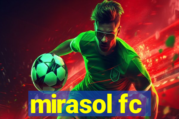 mirasol fc