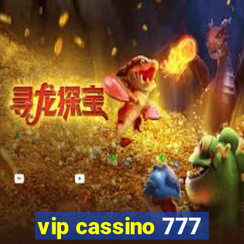 vip cassino 777