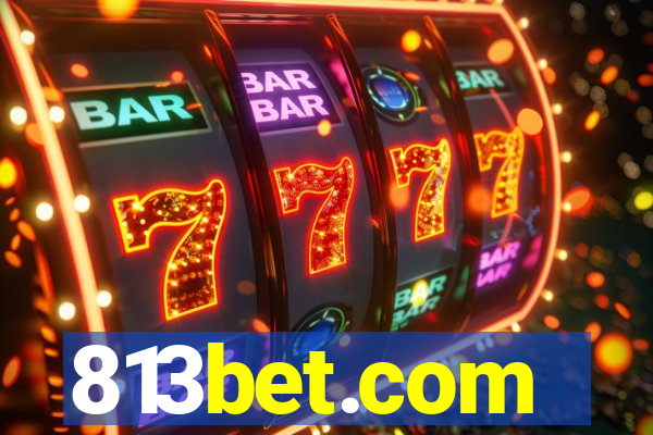 813bet.com