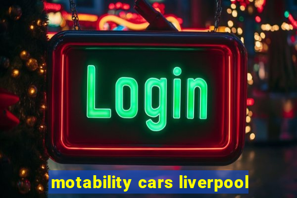 motability cars liverpool
