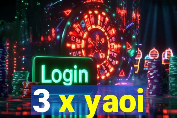 3 x yaoi