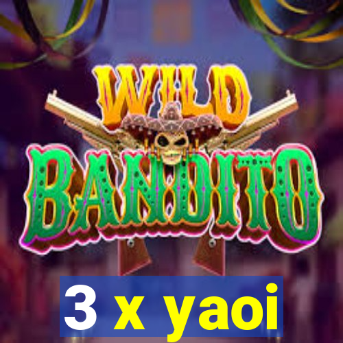 3 x yaoi