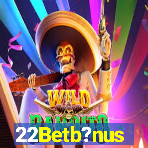22Betb?nus