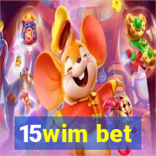 15wim bet