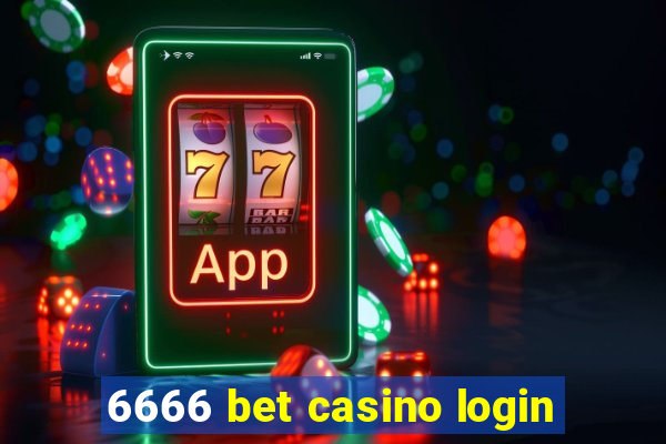 6666 bet casino login