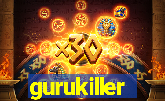 gurukiller