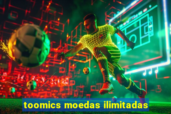 toomics moedas ilimitadas