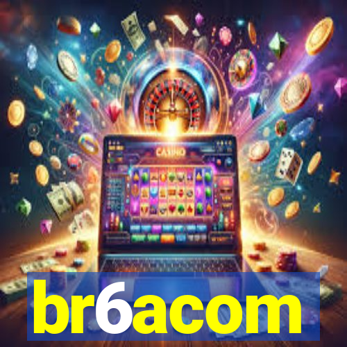 br6acom