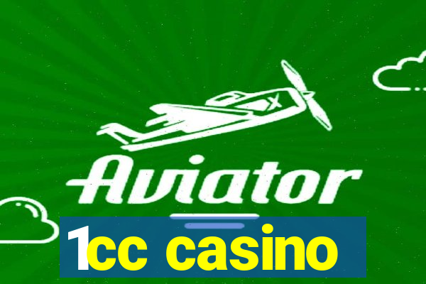1cc casino
