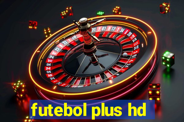futebol plus hd