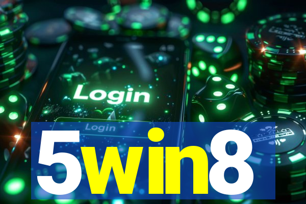 5win8