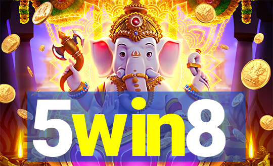 5win8