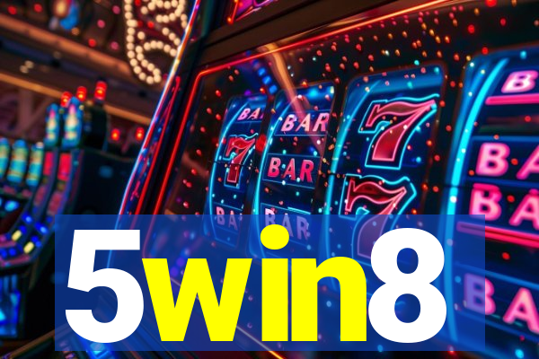 5win8
