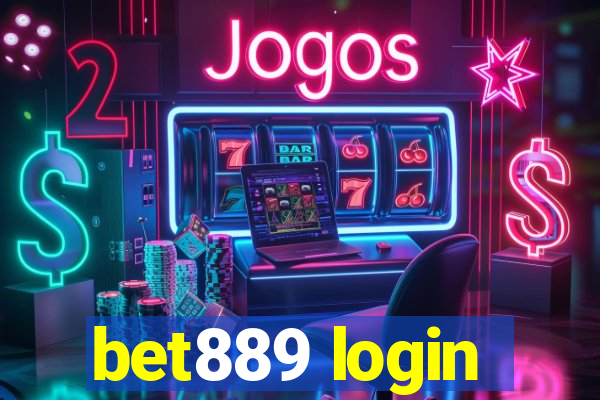 bet889 login